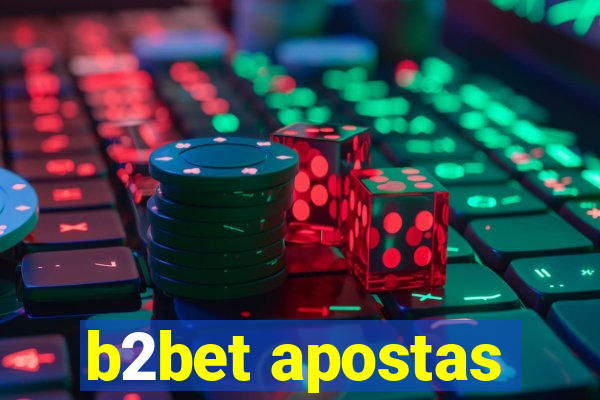 b2bet apostas